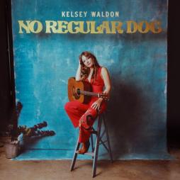 No Regular Dog  di Kelsey Waldon - CD No Regular Dog  di Kelsey Waldon - CD