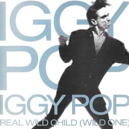 Real Wild Child (Wild One) di Iggy Pop - 12 pollici Real Wild Child (Wild One) di Iggy Pop - 12 pollici