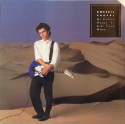 My Guitar Wants To Kill Your Mama... di Dweezil Zappa - CD