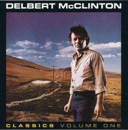 Classics 1: Jealous Kind di Delbert McClinton - CD