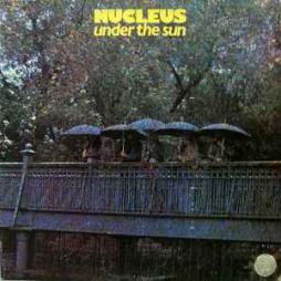 Under The Sun  di Nucleus - CD
