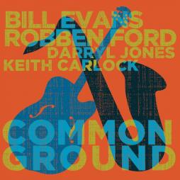 Common Ground  di Robben Ford & Bill Evans - CD