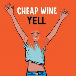 Yell-Cheap_Wine