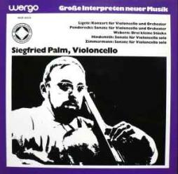 Sonate E Concerti Per Violoncello Interpretati Da Siegfried Palm (1927-2005) di Ligeti György (1923-2006), Penderecki Krzysztof (1933-2020), Webern Anton (1893-1945), Hindemith Paul (1895-1963), Zimmerman Bernd Alois (1918-1970) - CD