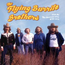 Live At The Bottom Line Nyc 1976 di Flying Burrito Brothers - CD Live At The Bottom Line Nyc 1976 di Flying Burrito Brothers - CD