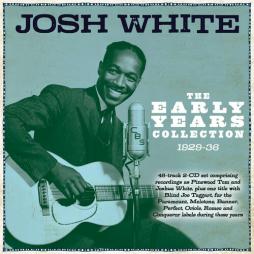 The Early Years Collection 1929-36 di Josh White