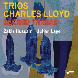 Trios : Sacred Thread  di Charles Lloyd - CD