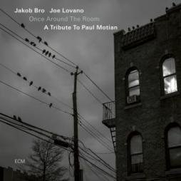 Once Around The Room -A Tribute To Paul Motian di Jakob Bro - CD