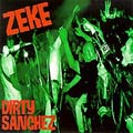Dirty Sanchez di Zeke - CD Dirty Sanchez di Zeke - CD