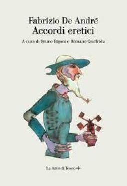 Accordi Eretici  di De Andre` Fabrizio - libri