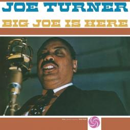 Big Joe Is Here  di Joe Turner - CD