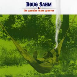 The Genuine Texas Groover  di Doug Sahm - CD