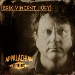 Appalachian_Gothic_-Erick_Vincent_Huey