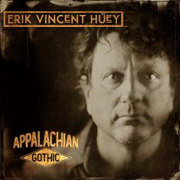 Appalachian_Gothic_-Erick_Vincent_Huey_