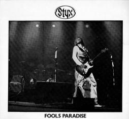 Fools_Paradise_-Styx