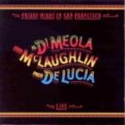 Friday Night In San Francisco  di Al Di Meola , John McLaughlin , Paco De Lucia - LP