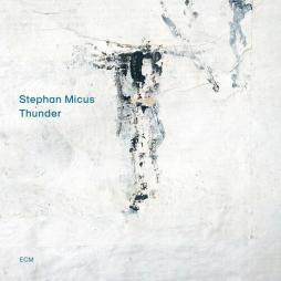 Thunder  di Stephan Micus - CD