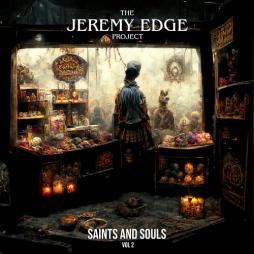 Saints And Souls, Vol. 2 di Jeremy Edge Project - CD Saints And Souls, Vol. 2 di Jeremy Edge Project - CD