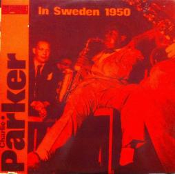 In Sweden 1950  di Charlie Parker - CD