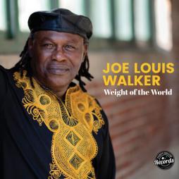 Weight Of The World di Joe Louis Walker