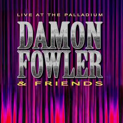 Live At The Palladium  di Damon Fowler - CD