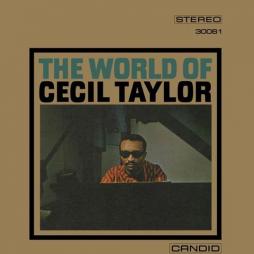 The World Of Cecil Taylor  di Cecil Taylor - CD