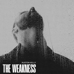 The_Weakness-Ruston_Kelly