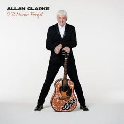 I'll_Never_Forget_-Allan_Clarke