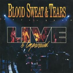 Live & Improvised di Blood Sweat & Tears - CD Live & Improvised di Blood Sweat & Tears - CD