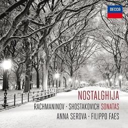 Nostalghija (Rachmaninov: Sonata Op. 19; Shostakovich: Sonata Op. 147) di AA.VV. (Compositori) - CD