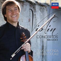Concerti Per Violino 6, 8, 9 (Rimonda, Camerata Ducale) di Viotti Giovan Battista (1755-1824) - CD