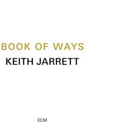 Book Of Ways  di Keith Jarrett - CD
