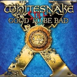 Still... Good To Be Bad di Whitesnake - LP