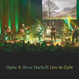 Live_In_Gyor-Steve_Hackett_&_Djabe_