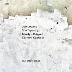 Our_Daily_Bread_-Joe_Lovano