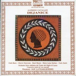 Dejanice (Basto, Garaventa, Massis) di Catalani Alfredo (1854-1893) - LP
