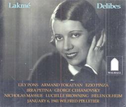 Lakmé (Pons, Tokatyan) di Delibes Leo (1836-1891) - CD