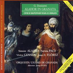 Alahor In Granata di Donizetti Gaetano (1797-1848) - CD