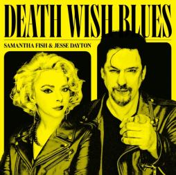 Death Wish Blues di Samantha Fish & Jesse Dayton - CD Death Wish Blues di Samantha Fish & Jesse Dayton - CD