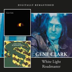White_Light_/_Roadmaster_-Gene_Clark