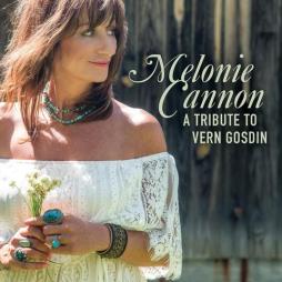 A_Tribute_To_Vern_Gosdin_-Melonie_Cannon_