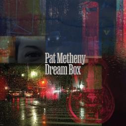Dream Box  di Pat Metheny - CD