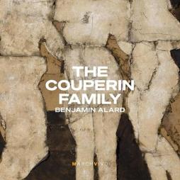 The Couperin Family (musica Di Louis, Francois E Armand-Louis Couperin)  di Alard Benjamin (clavicembalo) - LP