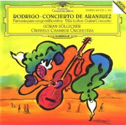 Concierto De Aranjuez - Fantasia Para Un Gentilhombre (Sollcher)  di Rodrigo Joaquin (1901-1999) - CD