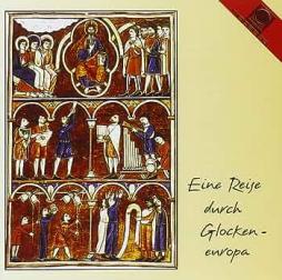 Eine Reise Durch Glockeneuropa di Kramer Kurt (campane) - CD
