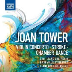 Violin Concerto - Stroke - Chamber Dance (Guerrero) di Tower Joan (1938) - CD