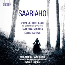 D'om Le Vrai Sens - Laterna Magica - Leino Songs di Saariaho Kaija (1952-2023) - CD
