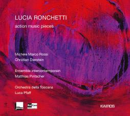 Action Music Pieces di Ronchetti Lucia (1963) - CD