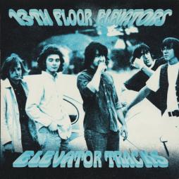 Elevator Tracks  di 13th Floor Elevators - CD