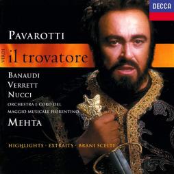 Il Trovatore (Pavarotti; Mehta) Highlights di Verdi Giuseppe (1813-1901) - CD